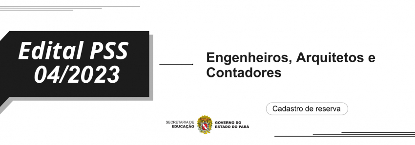 Foto: PSS 04/2023 - ENGENHEIROS, ARQUITETOS E CONTADORES