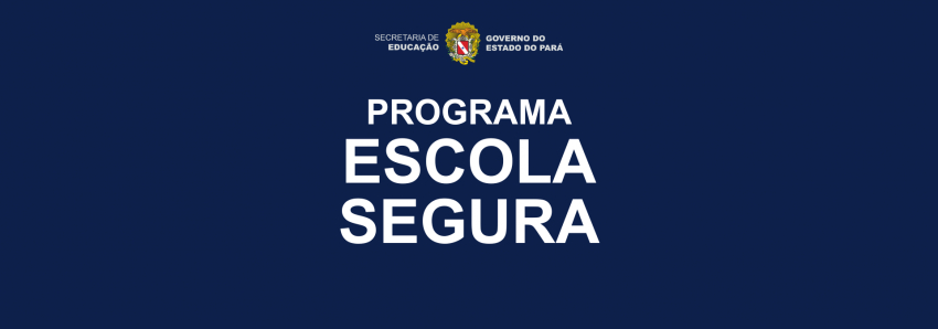 Foto: Programa Escola Segura