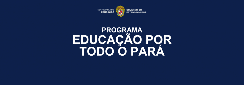 Foto: Educação por todo o Pará
