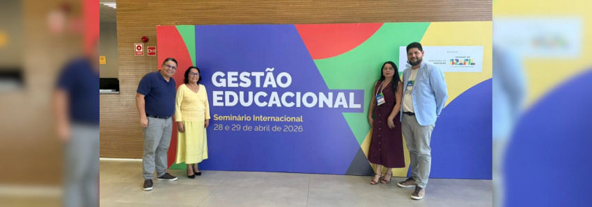 Foto: Seduc participa de Seminário Internacional de Gestão Educacional em Brasília (DF)