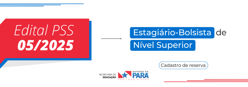 Foto: PSS 05/2025 - ESTAGIÁRIO-BOLSISTA DE NÍVEL SUPERIOR