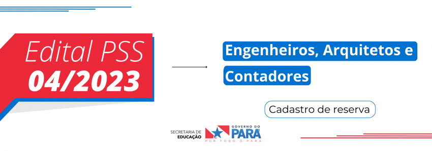 Foto: PSS 04/2023 - ENGENHEIROS, ARQUITETOS E CONTADORES