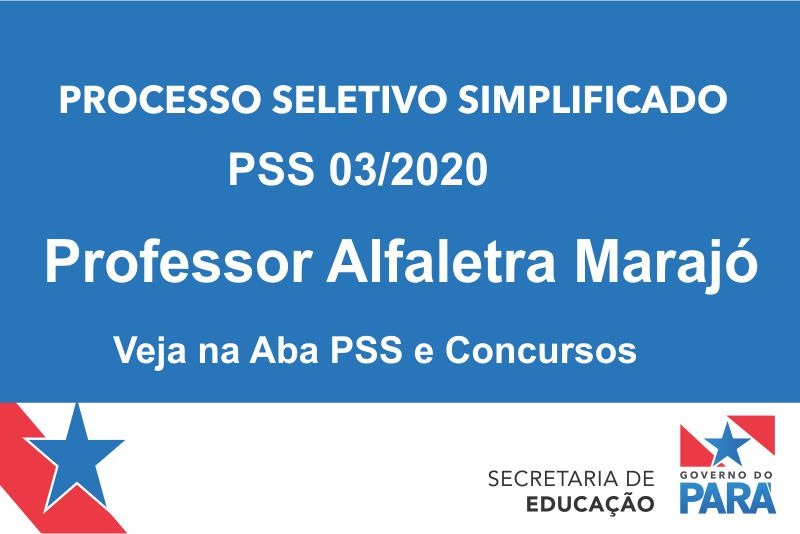 Foto: PSS 03/2020 PROFESSOR ALFALETRA MARAJÓ