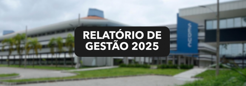 Foto: Relatório de Gestão 2025
