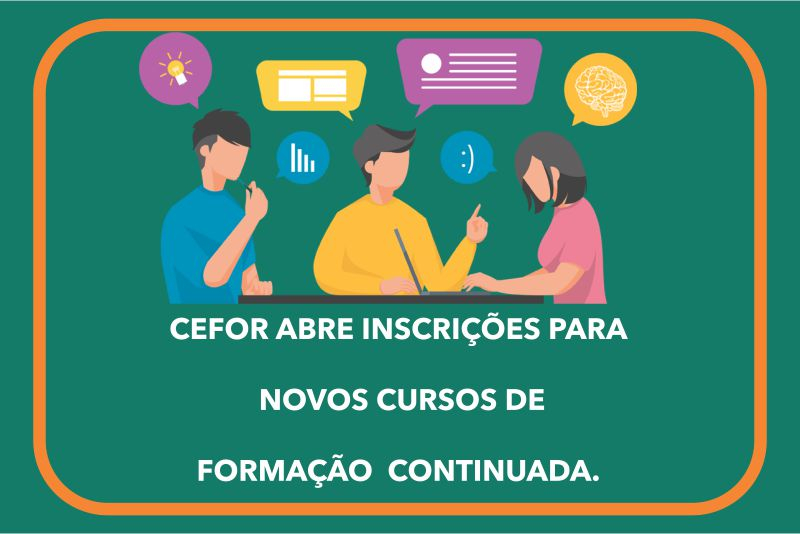 Foto: CEFOR abre inscrições para novos cursos de formação continuada.